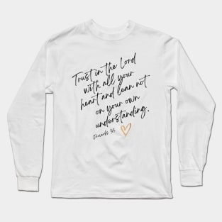 Proverbs 3:5 Long Sleeve T-Shirt